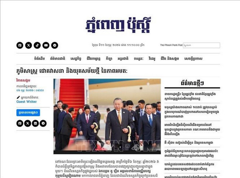 An article titled *“Geography, destiny and a new era of enduring friendship”* by Associate Professor Dr. Neak Chandarith, Director of the Institute for International Studies and Public Policy at the Royal University of Phnom Penh (RUPP). (Photo: VNA) 