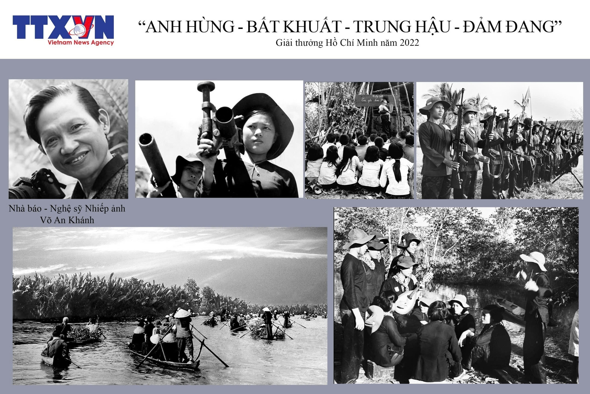 Late photographer Vo An Khanh is honoured with both the Ho Chi Minh Prize and the State Prize for Literature and Arts. In the photo: The 10-photo series “Heroic – Indomitable – Loyal – Courageous” receives the Ho Chi Minh Prize in 2022. (Photo: VNA) anh-4-7484.jpg